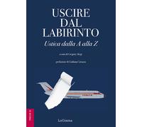 Uscire dal labirinto. Ustica dalla A alla Z - 2024 - LoGisma