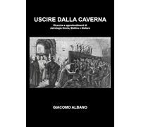 USCIRE DALLA CAVERNA - Giacomo Albano