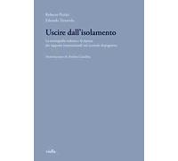 Uscire dall'isolamento. La storiografia italiana e la ripresa dei rapporti internazionali nel secondo dopoguerra