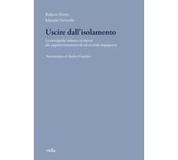 Uscire dall'isolamento. La storiografia italiana e la ripresa dei rapporti internazionali nel secondo dopoguerra