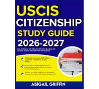 USCIS CITIZENSHIP STUDY GUIDE 2026-2027: Gain Confidence with 9 Structured Practice Questions and Accurate Answers Tailored for Real Test Readiness