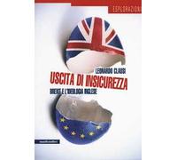 Uscita di insicurezza. Brexit e l'ideologia inglese