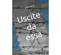 Uscite da essa: Guida su come lasciare l’associazione denominata: Congregazione Cristiana dei Testimoni di Geova