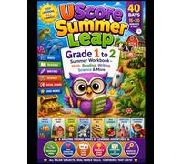 UScore Summer Leap: Grade 1 to 2 Summer Workbook - Math, Reading, Writing, Science & More