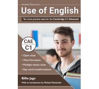 Billie Jago Use of English: Ten more practice tests for the Cambridg (Tascabile)