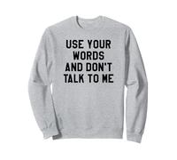 Use Your Word And Don't Talk to Me Stop I'm Overstimulated Felpa