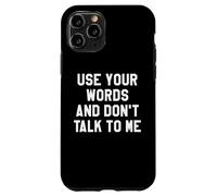 Use Your Word and Don't Talk to Me Until I've Had My Coffee Custodia per iPhone 11 Pro