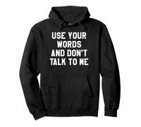 Use Your Word And Don't Talk to Me Until I've Had My Coffee Felpa con Cappuccio