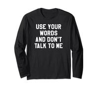 Use Your Word And Don't Talk to Me Until I've Had My Coffee Maglia a Manica