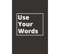 Use Your Words: Minimalist Dark Gray Writing Journal | 120 Lined Pages, 6x9 Notebook for Journaling, Notes, and Everyday Thoughts
