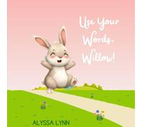 Use Your Words Willow