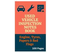 Used Vehicle Inspection Notes Book - Track Engine, Tyres, Papers & Red Flags