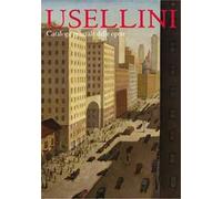 Usellini. Catalogo generale delle opere. Ediz. a colori