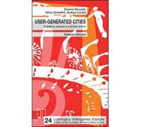 User-generated cities. Metafore urbane e ludiche online