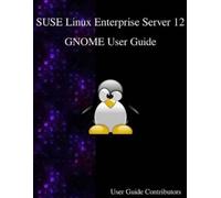 User Guide Contribut SUSE Linux Enterprise Server 12 - GNOME User Gu (Tascabile)