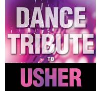 Usher Tribute - Dance Tribute To Usher