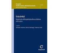 Usi civici. Repertorio della giurisprudenza italiana (1875-2024)