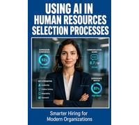 Using AI in Human Resources Selection Processes