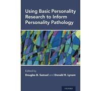 Using Basic Personality Research to Inform Personality Pathol (Copertina rigida)