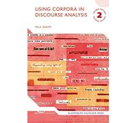 Using Corpora in Discourse Analysis