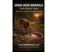 Using Deer Minerals the Right Way: Dos, Donts, and Real-World Mineral Setup