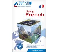 Using French: Advanced Level (Day by Day Method Assimil): Using French Book