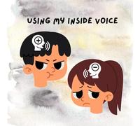 Using My Inside Voice: A Quiet Confidence Adventure