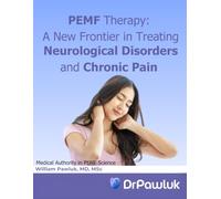 Using PEMF Devices for the Management Neurological Disorders and Pain Conditions