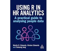 Dr Martin R. Edwards Kirsten Edwards Daisung J Using R in HR Analyt (Tascabile)