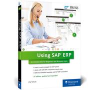 Using Sap: An Introduction for Beginners and Business Users-Schulz, Olaf-Coperti