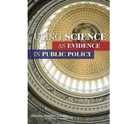 Using Science as Evidence in Public Policy (Tascabile)