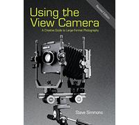 Steve Simmons Using the View Camera (Copertina rigida)