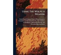 Using The Web As A Weapon