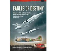 Usman Shabbir Yawar Mazhar Eagles of Destiny Volume 1 (Tascabile) Asia@War