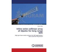 Usman Zafar Inline series collinear array of dipoles for long range (Tascabile)