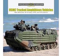 USMC Tracked Amphibious Vehicles: T46E1 / M76 Otter, M116 Husky, LVTP5, and LVTP7 / AAV7a1: 39