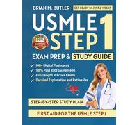USMLE Step 1 exam prep & Study Guide: First Aid for the USMLE Step 1 - Complete Exam Prep with High-Yield Practice Questions, Full-Length Practice Tests, Proven Strategies, and Expert Tips to Pass