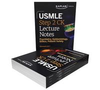 USMLE Step 2 Ck Lecture Notes: Clinical Review 2026-2027