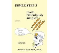 USMLE Step 3 Made Ridiculously Simple