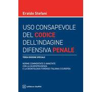 Uso consapevole del codice dell'indagine difensiva penale