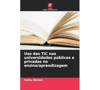 Uso das TIC nas universidades públicas e privadas no ensino/aprendizagem