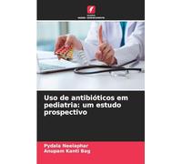 Uso de antibióticos em pediatria: um estudo prospectivo