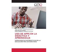 USO DE APPS EN LA DIDÁCTICA Y APRENDIZAJE: HERRAMIENTAS INFORMÁTICAS EN LA EDUCACIÓN PRE UNIVERSITARIA