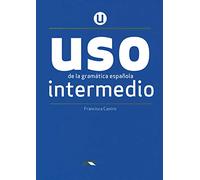 Uso de la gramática española. Intermedio. Per le Scuole superiori. Con espansione online (Vol. 2): Übungsbuch: Nivel Intermedio - New edition 2020