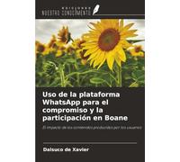 Uso de la plataforma WhatsApp para el compromiso y la participación en Boane: El impacto de los contenidos producidos por los usuarios