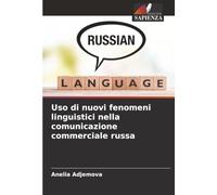 Uso di nuovi fenomeni linguistici nella comunicazione commerciale russa