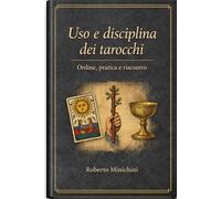 Uso e disciplina dei tarocchi: Ordine, pratica e riscontro