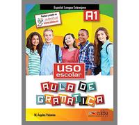 Uso Escolar - Aula Gramatica A1 [Lingua spagnola]: Libro del alumno (A1): Vol. 1