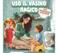 USO IL VASINO MAGICO: E IL PANNOLINO SPARISCE!