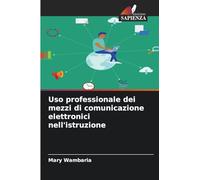Uso professionale dei mezzi di comunicazione elettronici nell'istruzione